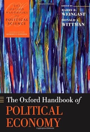 Imagen del vendedor de The Oxford Handbook of Political Economy (Oxford Handbooks) [Paperback ] a la venta por booksXpress