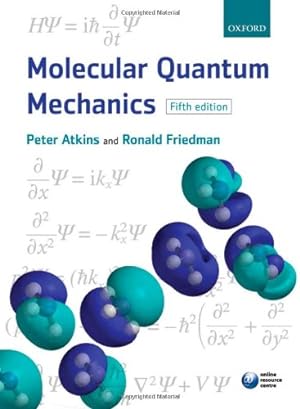 Immagine del venditore per Molecular Quantum Mechanics by Atkins, Peter W., Friedman, Ronald S. [Paperback ] venduto da booksXpress
