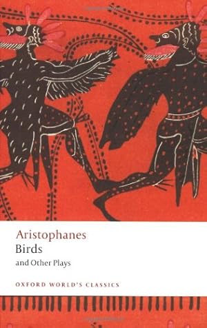 Seller image for Birds and Other Plays (Oxford World's Classics) by Aristophanes [Paperback ] for sale by booksXpress