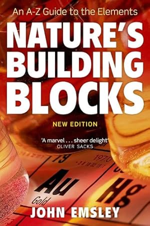 Seller image for Nature's Building Blocks: An A-Z Guide to the Elements by Emsley, John [Paperback ] for sale by booksXpress