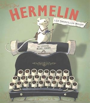 Imagen del vendedor de Hermelin : The Detective Mouse a la venta por GreatBookPrices