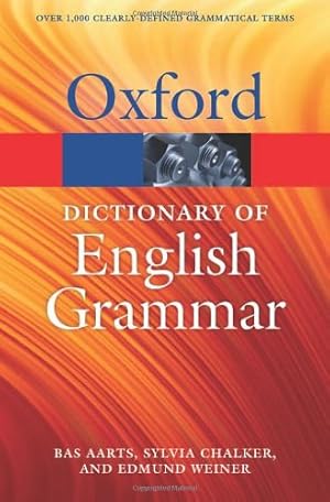 Immagine del venditore per The Oxford Dictionary of English Grammar (Oxford Quick Reference) by Aarts, Bas, Chalker, Sylvia, Weiner, Edmund [Paperback ] venduto da booksXpress