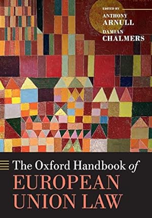 Immagine del venditore per The Oxford Handbook of European Union Law (Oxford Handbooks) [Paperback ] venduto da booksXpress