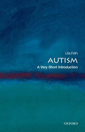 Immagine del venditore per Autism: A Very Short Introduction by Frith, Uta [Paperback ] venduto da booksXpress