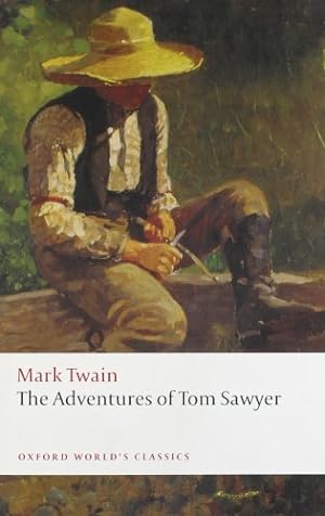 Seller image for The Adventures of Tom Sawyer (Oxford World's Classics) by Twain, Mark [Paperback ] for sale by booksXpress