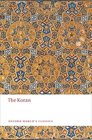Seller image for The Koran (Oxford World's Classics (Paperback)) by Koran English [Paperback ] for sale by booksXpress