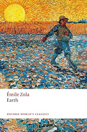 Seller image for Earth (Oxford World's Classics) by Zola,  mile, Nelson, Brian [Paperback ] for sale by booksXpress