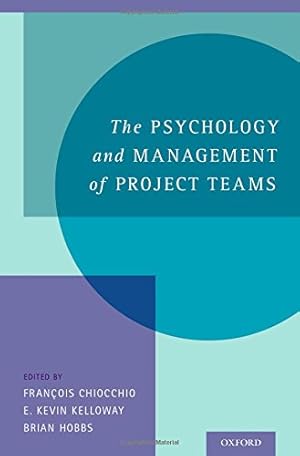 Imagen del vendedor de The Psychology and Management of Project Teams [Hardcover ] a la venta por booksXpress