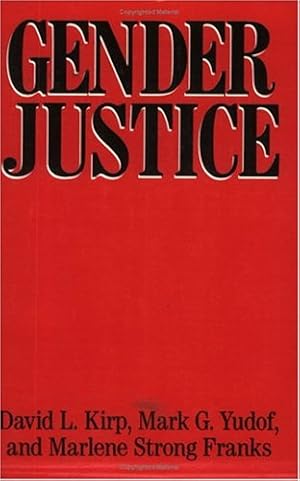 Immagine del venditore per Gender Justice by Kirp, David, Yudof, Mark, Strong, Marlene Franks [Paperback ] venduto da booksXpress