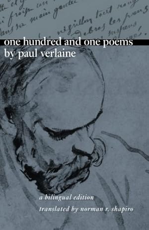 Imagen del vendedor de One Hundred and One Poems by Paul Verlaine: A Bilingual Edition by Verlaine, Paul [Paperback ] a la venta por booksXpress
