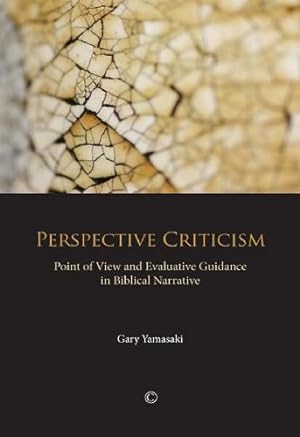 Seller image for Perspective Criticism: Point of View and Evaluative Guidance in Biblical Narrative by Yamasaki, Gary [Paperback ] for sale by booksXpress