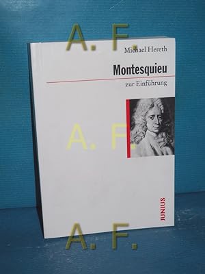 Bild des Verkufers fr Montesquieu zur Einfhrung (Zur Einfhrung 109) zum Verkauf von Antiquarische Fundgrube e.U.