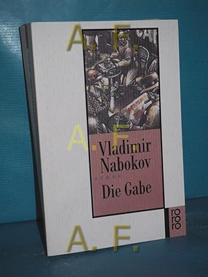 Bild des Verkufers fr Die Gabe : Roman. Vladimir Nabokov. Dt. von Annelore Engel-Braunschmidt / Rororo , 13810 zum Verkauf von Antiquarische Fundgrube e.U.