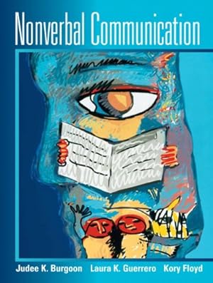 Immagine del venditore per Nonverbal Communication by Burgoon, Judee K, Guerrero, Laura K., Floyd, Kory [Paperback ] venduto da booksXpress