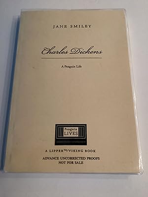 Bild des Verkufers fr Charles Dickens A Penguin Life (Uncorrected Proof) zum Verkauf von Brothers' Fine and Collectible Books, IOBA