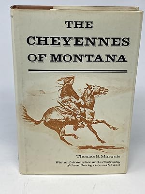 Seller image for THE CHEYENNES OF MONTANA for sale by Aardvark Rare Books, ABAA