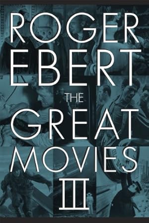 Imagen del vendedor de The Great Movies III by Ebert, Roger [Paperback ] a la venta por booksXpress