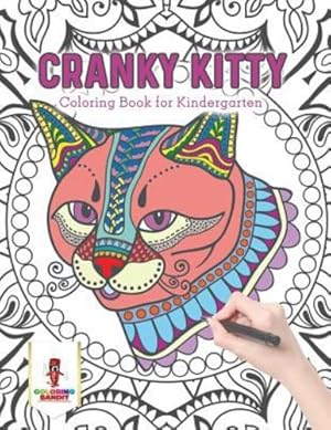 Seller image for Cranky Kitty : Coloring Book for Kindergarten by Bandit, Coloring [Paperback ] for sale by booksXpress