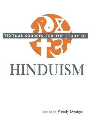 Immagine del venditore per Textual Sources for the Study of Hinduism (Textual Sources for the Study of Religion) [Paperback ] venduto da booksXpress