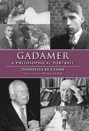 Immagine del venditore per Gadamer: A Philosophical Portrait (Studies in Continental Thought) by Di Cesare, Donatella [Hardcover ] venduto da booksXpress