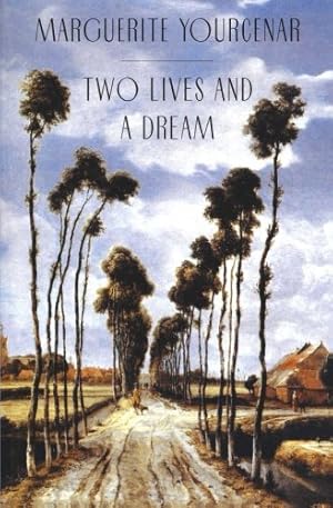 Imagen del vendedor de Two Lives and a Dream (Phoenix Fiction) by Yourcenar, Marguerite [Paperback ] a la venta por booksXpress