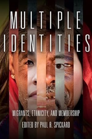 Image du vendeur pour Multiple Identities: Migrants, Ethnicity, and Membership [Paperback ] mis en vente par booksXpress