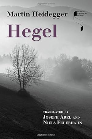 Image du vendeur pour Hegel (Studies in Continental Thought) by Heidegger, Martin [Hardcover ] mis en vente par booksXpress