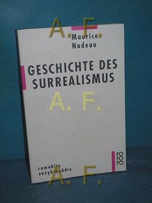 Bild des Verkufers fr Geschichte des Surrealismus (Rowohlts Enzyklopdie 437) zum Verkauf von Antiquarische Fundgrube e.U.
