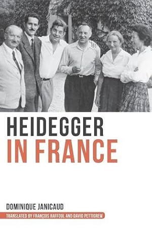 Bild des Verkufers fr Heidegger in France (Studies in Continental Thought) by Janicaud, Dominique [Hardcover ] zum Verkauf von booksXpress