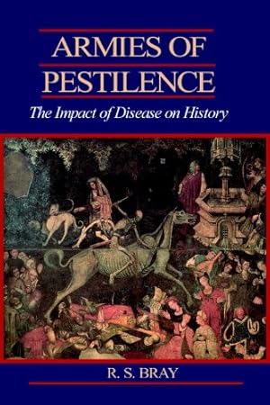 Seller image for Armies of Pestilence: The Impact of Disease on History by Bray, RS [Paperback ] for sale by booksXpress