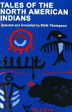 Image du vendeur pour Tales of the North American Indians (A Midland Book) [Paperback ] mis en vente par booksXpress