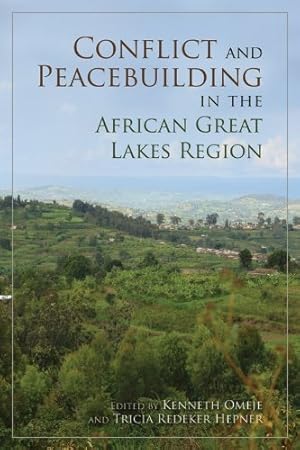 Seller image for Conflict and Peacebuilding in the African Great Lakes Region [Paperback ] for sale by booksXpress