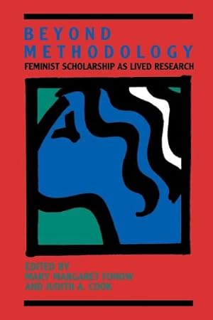Seller image for Beyond Methodology: Feminist Scholarship as Lived Research (A Midland Book) [Paperback ] for sale by booksXpress