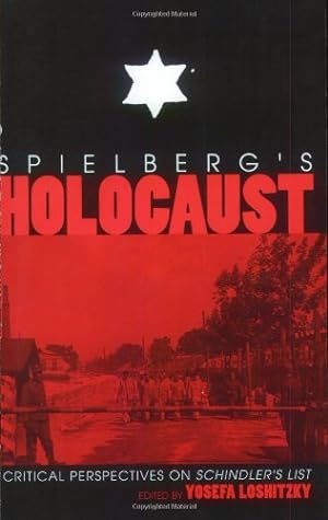 Seller image for Spielbergs Holocaust: Critical Perspectives on Schindlers List [Paperback ] for sale by booksXpress