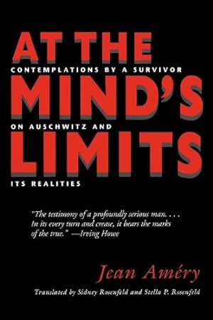 Seller image for At the Mind's Limits: Contemplations by a Survivor on Auschwitz and its Realities by Amery, Jean [Paperback ] for sale by booksXpress