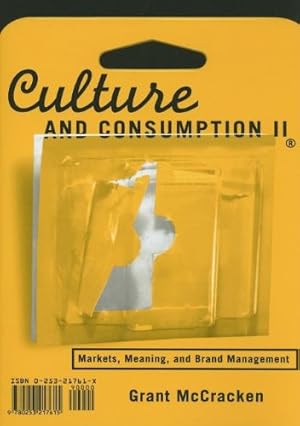 Imagen del vendedor de Culture and Consumption II: Markets, Meaning, and Brand Management (v. 2) by McCracken, Grant David [Paperback ] a la venta por booksXpress