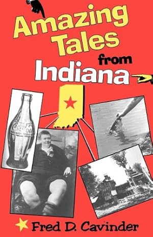 Seller image for Amazing Tales from Indiana (Midland Book) by Cavinder, Fred D. [Paperback ] for sale by booksXpress
