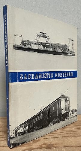 Seller image for Sacramento Northern. Interurbans Special 26 for sale by Chaparral Books