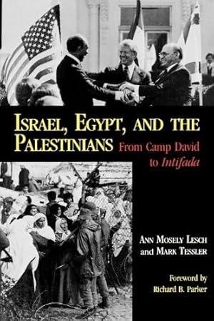 Seller image for Israel, Egypt, and the Palestinians: From Camp David to Intifada (Everywoman) by Lesch, Ann Mosely, Tessler, Mark [Paperback ] for sale by booksXpress
