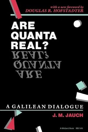 Seller image for Are Quanta Real?: A Galilean Dialogue (A Midland Book) by Jauch, JM [Paperback ] for sale by booksXpress