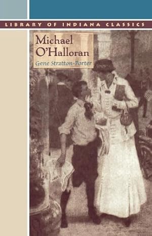 Seller image for Michael OHalloran (Library of Indiana Classics) by Stratton-Porter, Gene [Paperback ] for sale by booksXpress