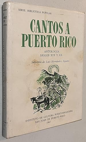 Seller image for Cantos a Puerto Rico Antologia siglos XIX y XX for sale by Once Upon A Time