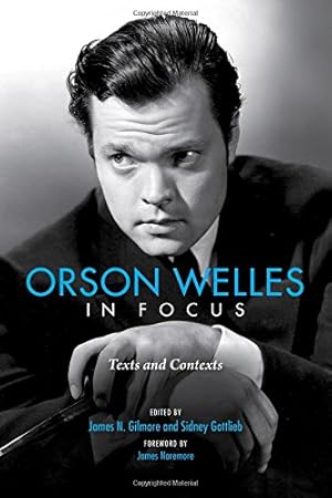Imagen del vendedor de Orson Welles in Focus: Texts and Contexts [Paperback ] a la venta por booksXpress