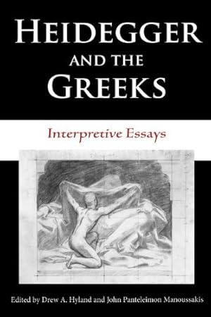 Imagen del vendedor de Heidegger and the Greeks: Interpretive Essays (Studies in Continental Thought) [Paperback ] a la venta por booksXpress