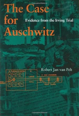 Imagen del vendedor de The Case for Auschwitz: Evidence from the Irving Trial by Robert Jan van Pelt [Hardcover ] a la venta por booksXpress