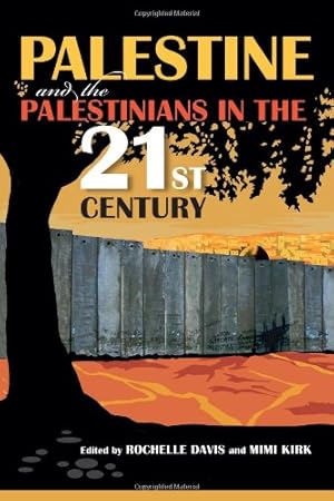 Seller image for Palestine and the Palestinians in the 21st Century [Hardcover ] for sale by booksXpress