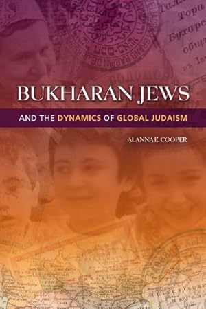 Immagine del venditore per Bukharan Jews and the Dynamics of Global Judaism (Indiana Series in Sephardi and Mizrahi Studies) by Cooper, Alanna E. [Paperback ] venduto da booksXpress