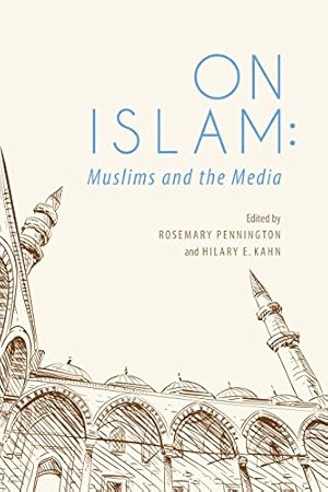Bild des Verkufers fr On Islam: Muslims and the Media [Paperback ] zum Verkauf von booksXpress