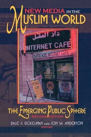 Seller image for New Media in the Muslim World, Second Edition: The Emerging Public Sphere (Indiana Series in Middle East Studies) [Paperback ] for sale by booksXpress