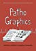 Immagine del venditore per PathoGraphics: Narrative, Aesthetics, Contention, Community (Graphic Medicine) [Soft Cover ] venduto da booksXpress